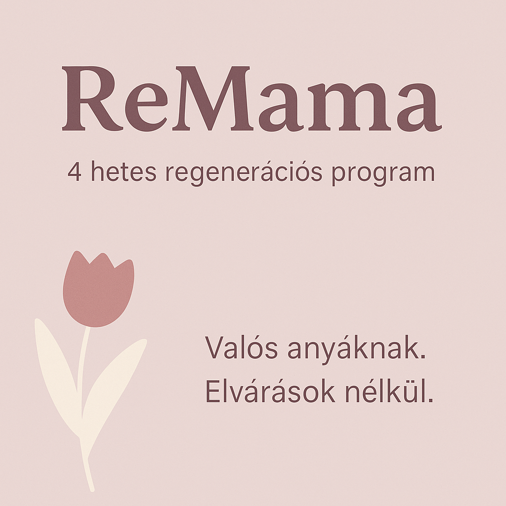 ReMama – 4 hetes anyabarát regenerációs program