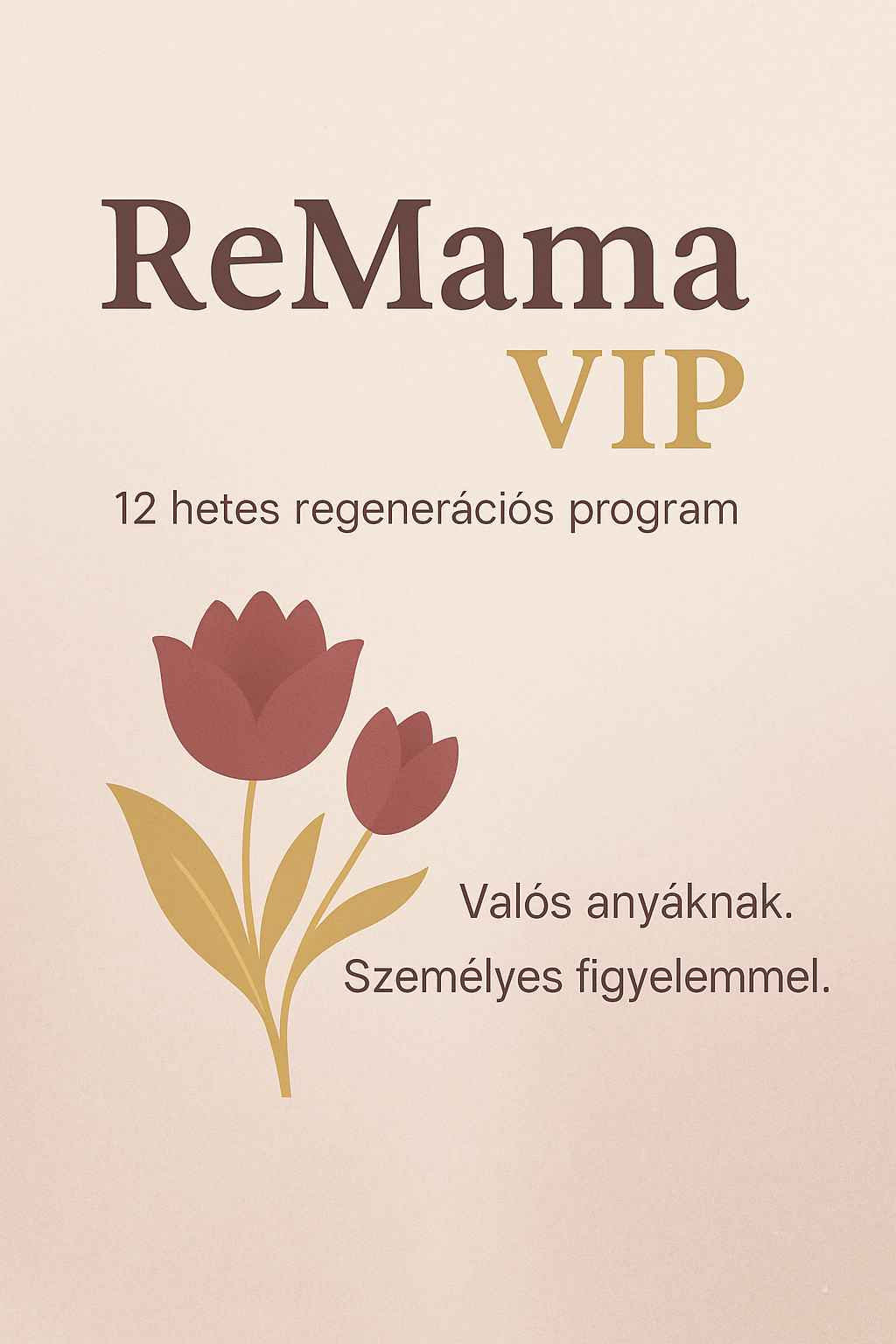 ReMama VIP – 12 hetes személyre szabott regeneráció